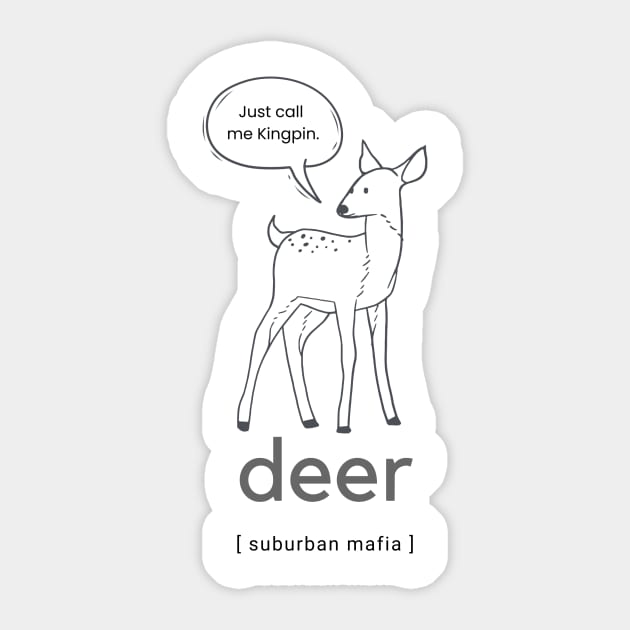 Deer - suburban mafia Sticker by shoreamy